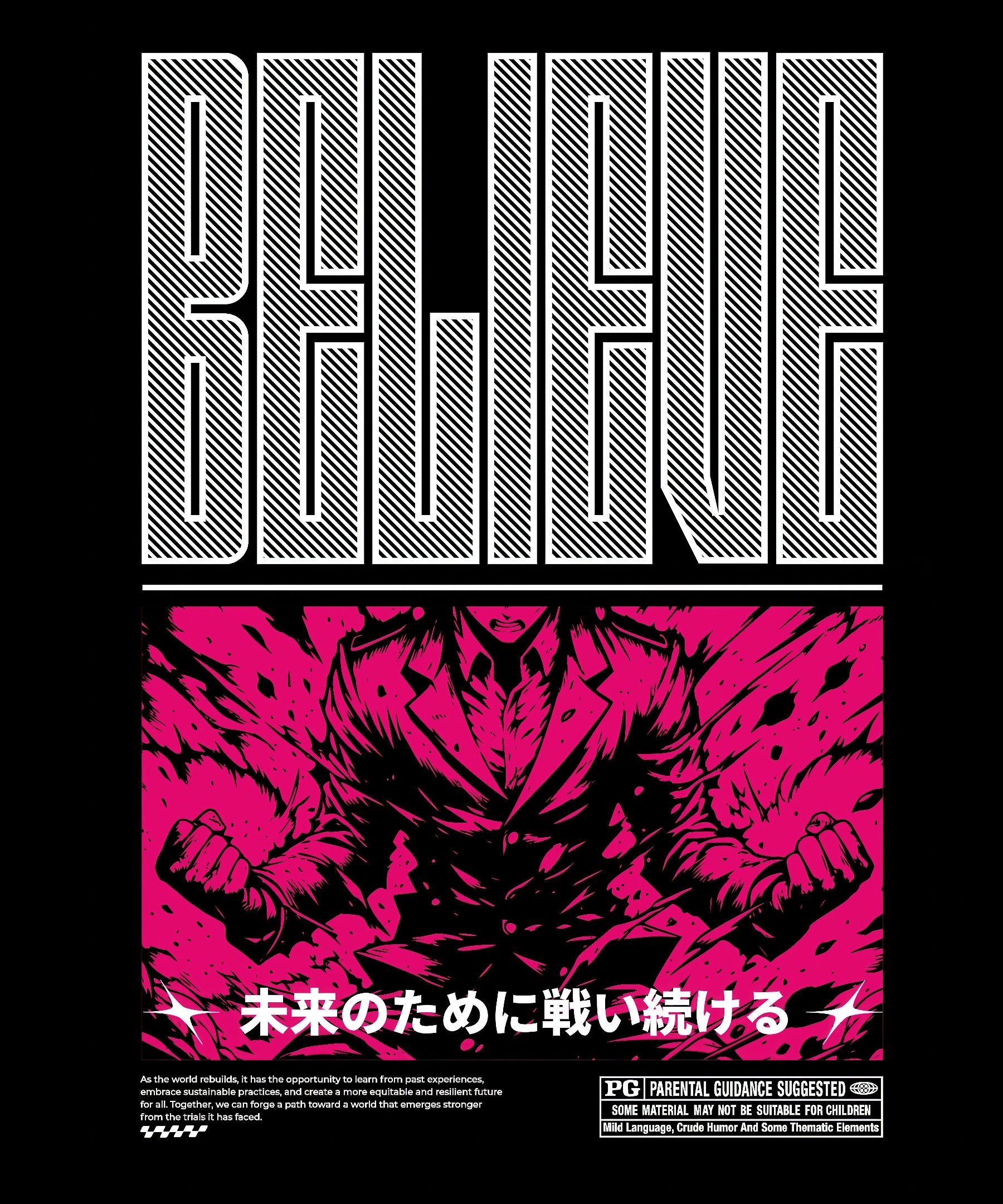 Believe in the Future